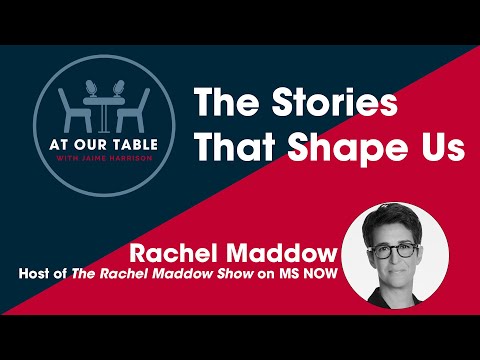 Rachel Maddow: The Stories That Shape Us — Journalism, Courage, and Staying Human