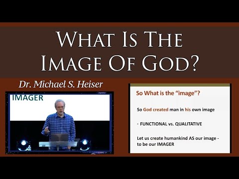 What Is The Image Of God? - Dr. Michael Heiser