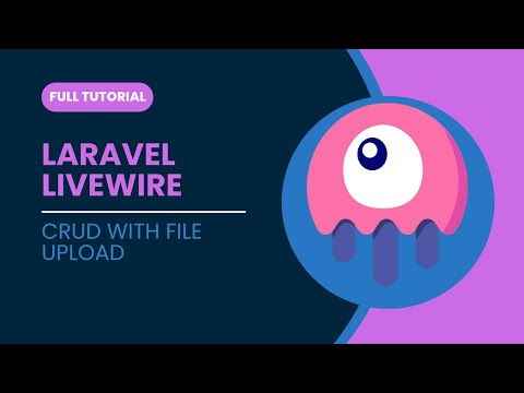 Laravel Livewire CRUD with File Upload - Full Tutorial