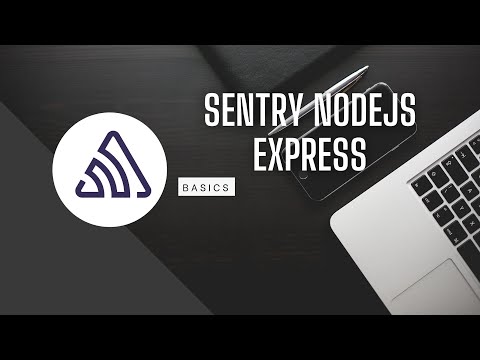 SENTRY NodeJS Express Basics
