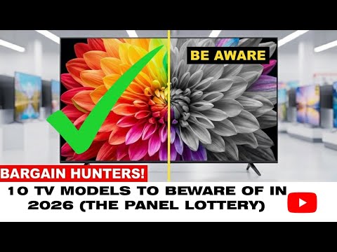 STOP! 10 TV Models to Beware of in 2026 (The Panel Lottery Exposed)