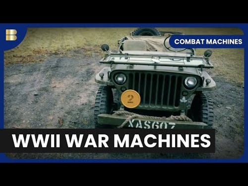 War Machines of Liberation - Combat Machines - S01 EP03 - History Documentary