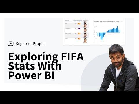 Microsoft Power BI Intro: Exploring FIFA Stats