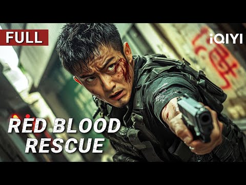 Red Blood Rescue | Action/Crime/Gunfight | Chinese movie 2025 | iQIYI Movie English