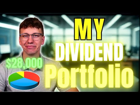 My Entire $28,000 DIVIDEND PORTFOLIO at 28 Y/O!