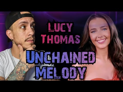 My First Time Ever Hearing Lucy Thomas!!! "Unchained Melody" (cover)