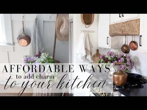 AFFORDABLE Ways to Add CHARM to Your Kitchen!