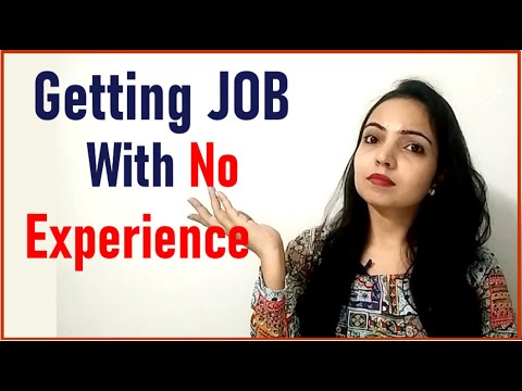 How to get a job with no experience | How to get job as fresher