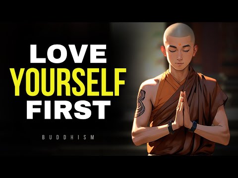12 Self-Care Buddhist Habits To LOVE YOURSELF — And Become Truly Unstoppable | Buddhism