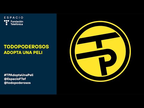 Todopoderosos. Adopta una peli