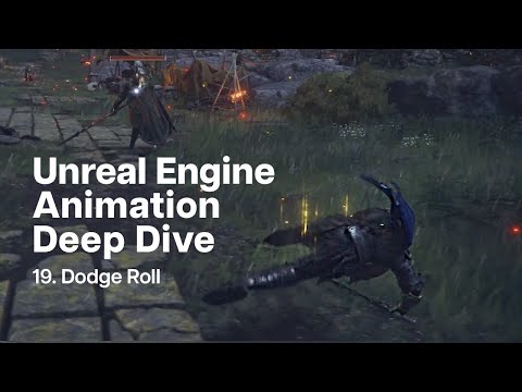 19. Unreal Engine Souls-like Animation Tutorial: Dodge Roll