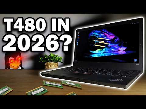 Building the ULTIMATE ThinkPad T480 for 2026..