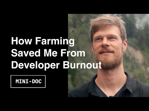 How Farming Saved Me From Developer Burnout