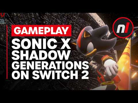 Sonic X Shadow Generations Nintendo Switch 2 Gameplay