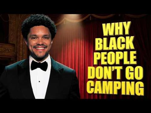 Trevor Noah White People Love Camping, Black People Escape It | Comedy Stand Up