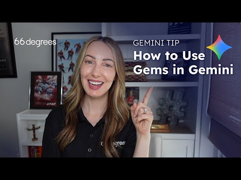 How to Use Gems in Gemini | 66degrees
