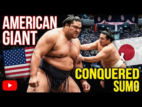 The American Giant Who CONQUERED Japanese Sumo