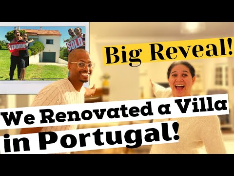 Renovating our Villa in Portugal in Early Retirement – See Our Before & After!