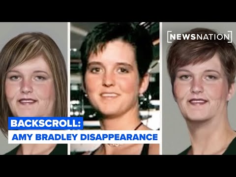 Amy Bradley disappearance: New leads, lingering questions in missing woman case | Backscroll