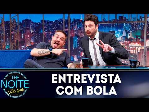 Entrevista com Bola | The Noite (01/05/19)