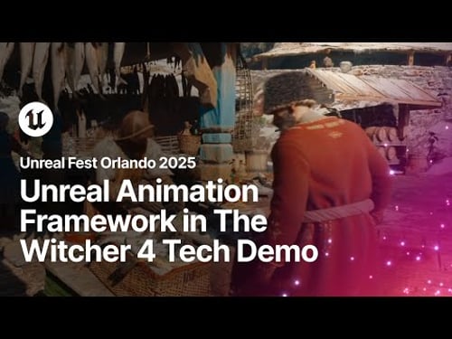 Unreal Animation Framework in The Witcher 4 Unreal Engine 5 Tech Demo | Unreal Fest Orlando 2025
