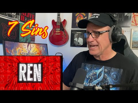 Psychotherapist Reacts To Ren - Seven Sins