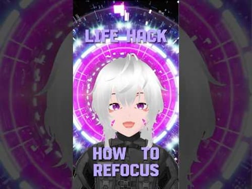 Just stop and refocus.