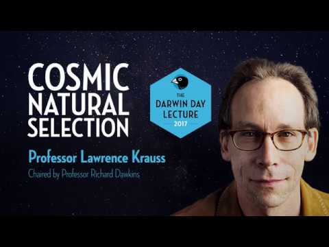 The Darwin Day Lecture 2017, with Lawrence Krauss | Cosmic Natural Selection