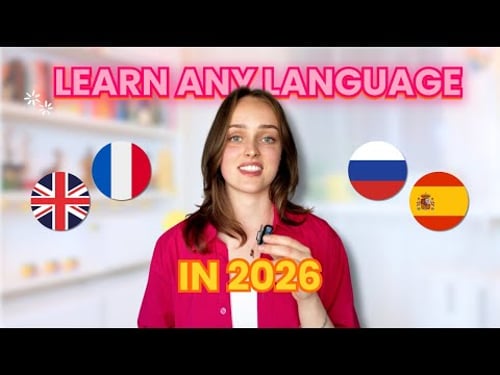 This Is How You’ll FINALLY Learn a New Language in 2026