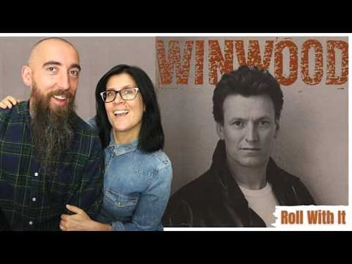 Steve Winwood - Roll With It (REACTION) with my wife