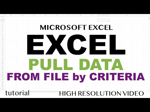 Excel - How to Pull Data from Another File Based on Criteria?