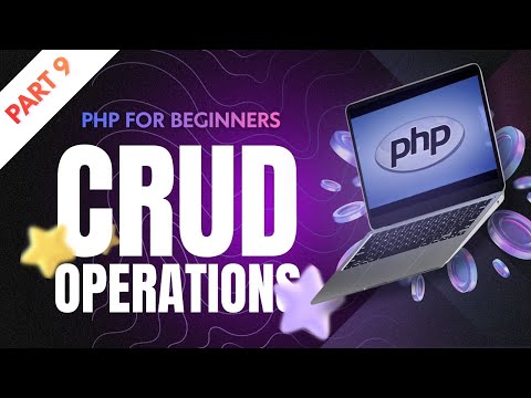 PHP & MySQL CRUD Application Tutorial | CRUD Operations with Example for Beginners