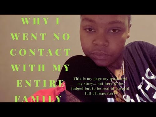 the truth: why I went no contact with my ENTIRE family