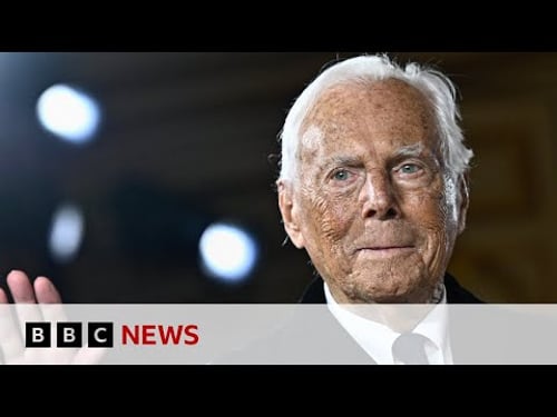 Legendary Italian designer Giorgio Armani dies | BBC News