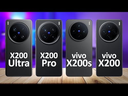 Vivo X200 Ultra VS Vivo X200 Pro VS Vivo X200s VS Vivo X200