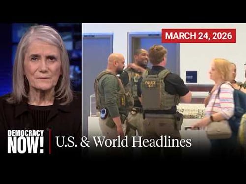 Top U.S. & World Headlines — March 24, 2026