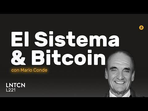 MARIO CONDE, el Sistema y Bitcoin