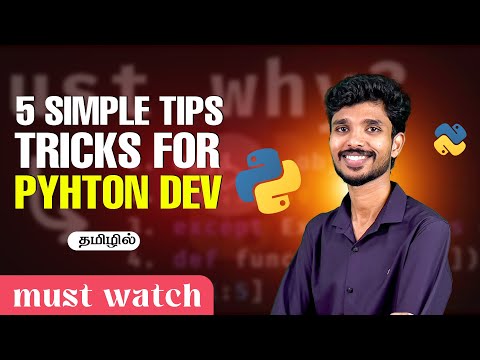 Don’t Learn Python Without Knowing These 5 Tricks !! | Python Explained in Tamil