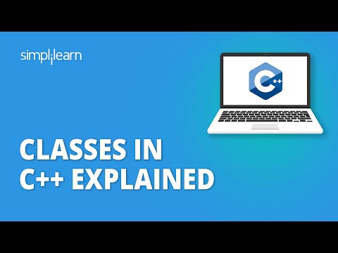 Classes In C++ Explained | C++ Classes Tutorial | C++ Programming Tutorial | C++ Basics |Simplilearn
