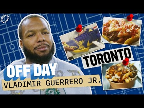 Vladimir Guerrero Jr. Takes Toronto | OFF DAY