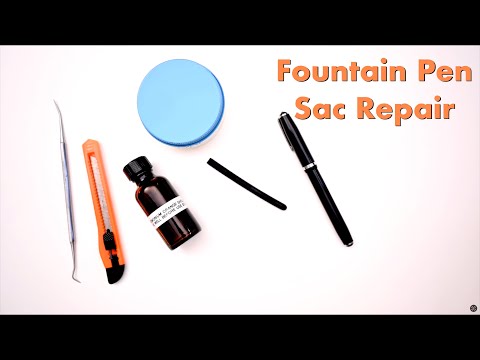 Fountain Pen Sac Repair - Basic Tutorial