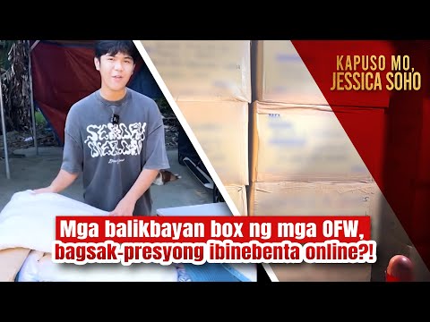 Mga balikbayan box ng mga OFW, bagsak-presyong ibinebenta online?! | Kapuso Mo, Jessica Soho