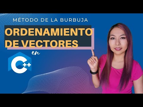 Método de la burbuja en C++: Ordenar vectores