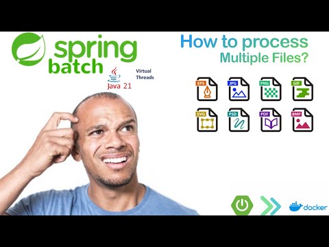 Spring Batch: Multi-File Input and Virtual Threads support. Ep: 1