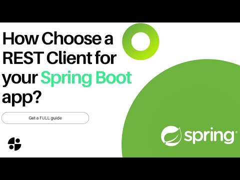 The Ultimate Guide to REST Clients in Spring Boot | RestClient, WebClient, Feign Compared