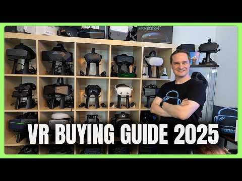 VR Buying Guide 2025 - Which virtual reality headset should you buy?