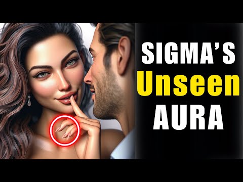 13 Signs SIGMA MALE's Aura Is So Powerful It Can Disturb Others