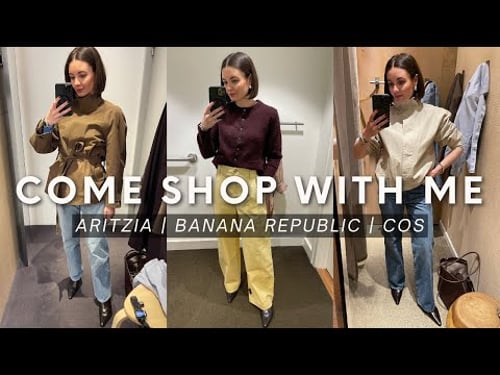 COME SHOP WITH ME | ARITZIA, BANANA REPUBLIC & COS | PRE-SPRING FASHION