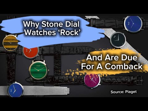 Stone Dial Watches Rock - Here’s Why Big Brands Will Bring Them Back In Style!