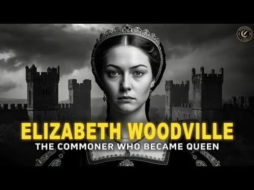 The True Story of Elizabeth Woodville — The Commoner Who Became Queen of England History Documentary